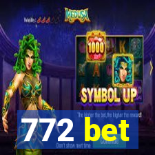 772 bet